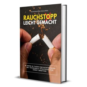 Rauchstopp leicht gemacht das E-Book von der Nichtraucher-Challenge